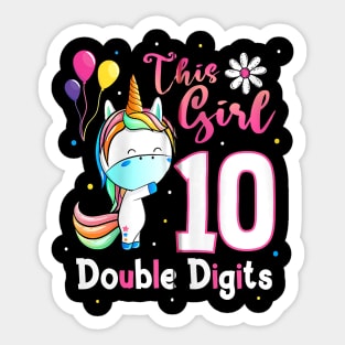 This Girl Is Now 10 Double Digits 10th birthday Unicorn Sticker
